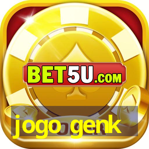 jogo genk